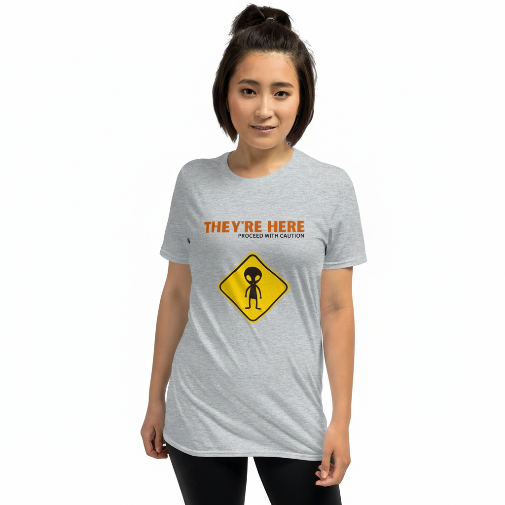 They're here Short-Sleeve Unisex T-Shirt